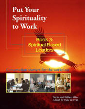 Put your spirituality to work - Book 3: Spiritual-based leaders